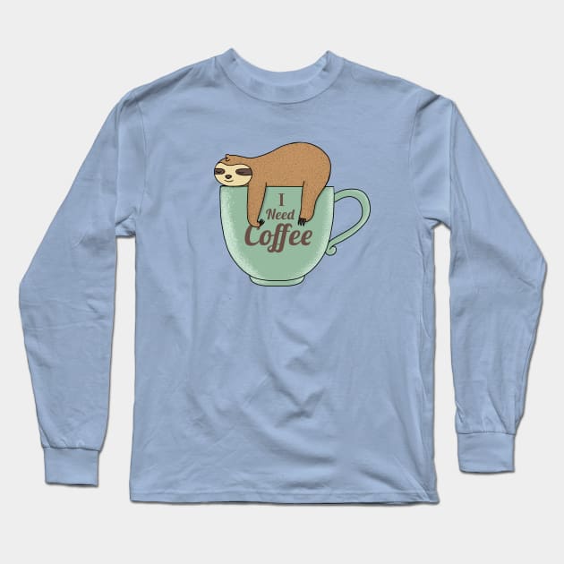 I need Coffee Long Sleeve T-Shirt by coffeeman